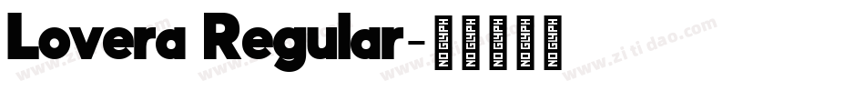 Lovera Regular字体转换